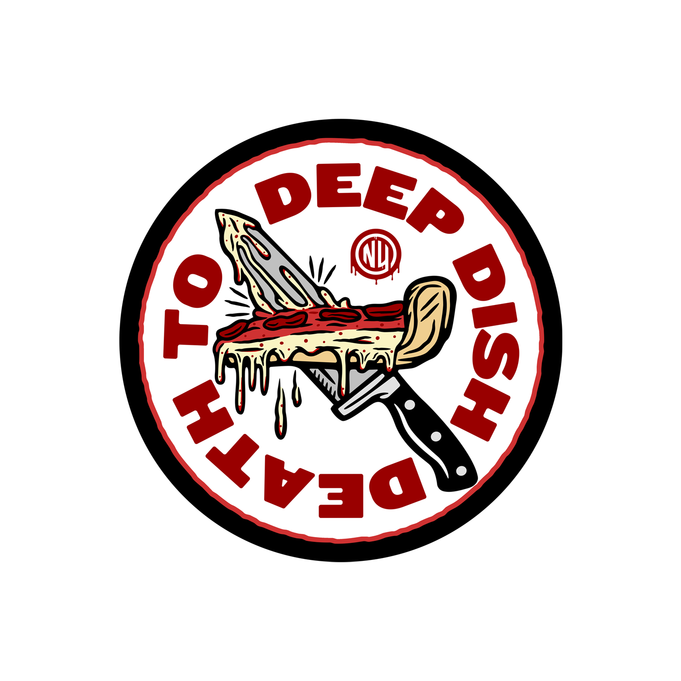 Death to Deep Dish Sticker